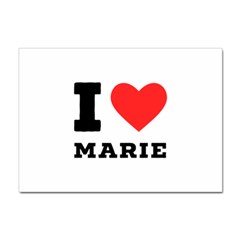 I Love Marie Sticker A4 (10 Pack) by ilovewhateva