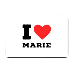 I Love Marie Small Doormat by ilovewhateva