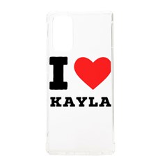 I Love Kayla Samsung Galaxy Note 20 Tpu Uv Case by ilovewhateva