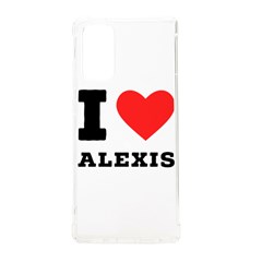 I Love Alexis Samsung Galaxy Note 20 Tpu Uv Case by ilovewhateva