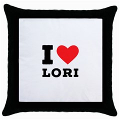 I Love Lori Throw Pillow Case (black) by ilovewhateva