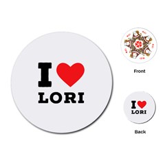 I Love Lori Playing Cards Single Design (round) by ilovewhateva