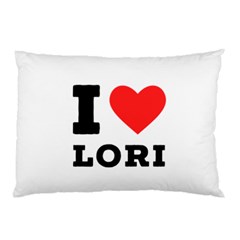 I Love Lori Pillow Case by ilovewhateva