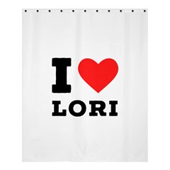 I Love Lori Shower Curtain 60  X 72  (medium)  by ilovewhateva