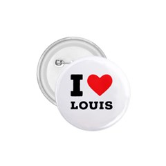 I Love Louis 1 75  Buttons by ilovewhateva