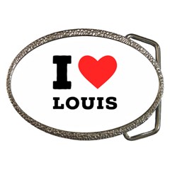 I Love Louis Belt Buckles by ilovewhateva