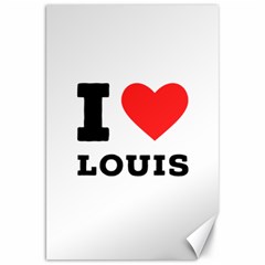 I Love Louis Canvas 20  X 30  by ilovewhateva