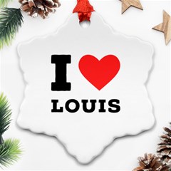 I Love Louis Ornament (snowflake) by ilovewhateva