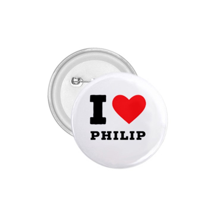 I love philip 1.75  Buttons