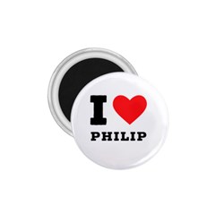 I Love Philip 1 75  Magnets by ilovewhateva