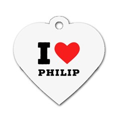 I Love Philip Dog Tag Heart (two Sides) by ilovewhateva