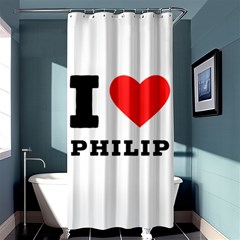 I Love Philip Shower Curtain 36  X 72  (stall)  by ilovewhateva