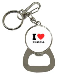 I Love Russell Bottle Opener Key Chain by ilovewhateva