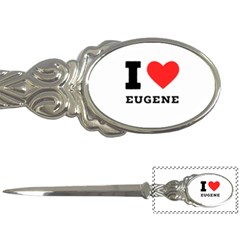 I Love Eugene Letter Opener by ilovewhateva