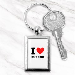 I Love Eugene Key Chain (rectangle) by ilovewhateva