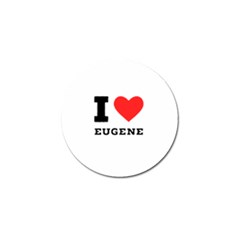 I Love Eugene Golf Ball Marker by ilovewhateva