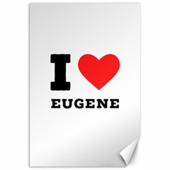 I Love Eugene Canvas 20  X 30  by ilovewhateva