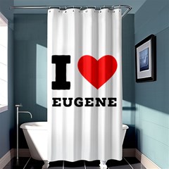 I Love Eugene Shower Curtain 36  X 72  (stall)  by ilovewhateva