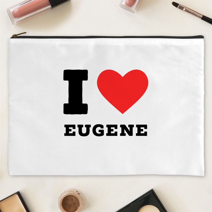 I love eugene Cosmetic Bag (XXXL)