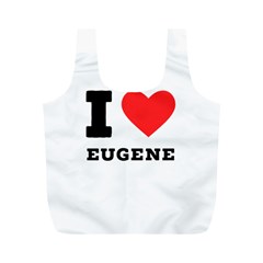 I Love Eugene Full Print Recycle Bag (m) by ilovewhateva