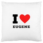 I love eugene Large Premium Plush Fleece Cushion Case (One Side) Front