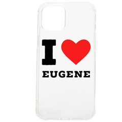 I Love Eugene Iphone 12 Pro Max Tpu Uv Print Case by ilovewhateva