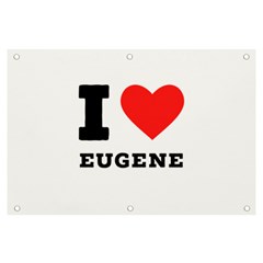 I Love Eugene Banner And Sign 6  X 4  by ilovewhateva