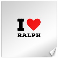 I Love Ralph Canvas 20  X 20 