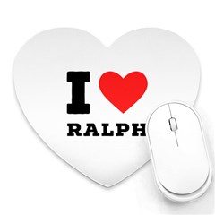 I Love Ralph Heart Mousepad by ilovewhateva