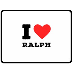 I Love Ralph Fleece Blanket (large) by ilovewhateva