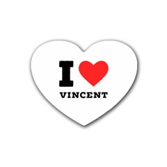 I Love Vincent  Rubber Heart Coaster (4 Pack) by ilovewhateva