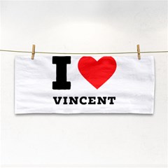 I Love Vincent  Hand Towel by ilovewhateva