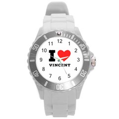 I Love Vincent  Round Plastic Sport Watch (l) by ilovewhateva