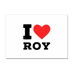 I Love Roy Sticker A4 (10 Pack) by ilovewhateva