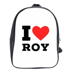 I Love Roy School Bag (large) by ilovewhateva