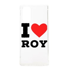 I Love Roy Samsung Galaxy Note 20 Tpu Uv Case by ilovewhateva