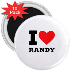 I Love Randy 3  Magnets (10 Pack)  by ilovewhateva