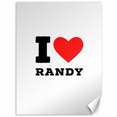 I Love Randy Canvas 36  X 48  by ilovewhateva