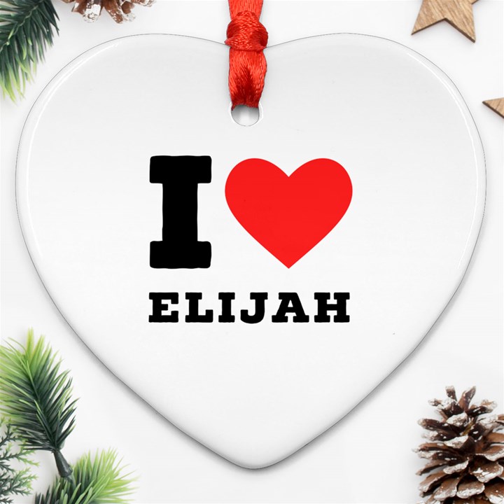 I love elijah Ornament (Heart)