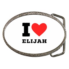 I Love Elijah Belt Buckles by ilovewhateva