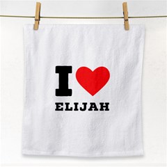 I Love Elijah Face Towel by ilovewhateva