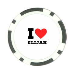 I Love Elijah Poker Chip Card Guard (10 Pack) by ilovewhateva