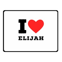 I Love Elijah Fleece Blanket (small) by ilovewhateva