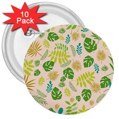 Tropical Leaf Leaves Palm Green 3  Buttons (10 Pack)  by Jancukart