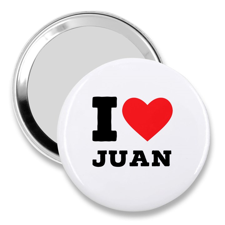 I love juan 3  Handbag Mirrors