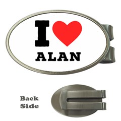 I Love Alan Money Clips (oval)  by ilovewhateva