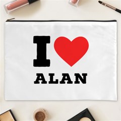 I Love Alan Cosmetic Bag (xxxl) by ilovewhateva