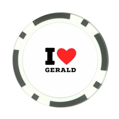 I Love Gerald Poker Chip Card Guard by ilovewhateva