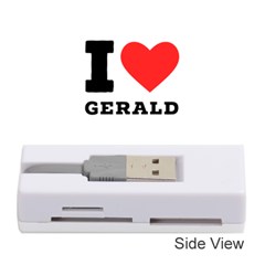 I Love Gerald Memory Card Reader (stick) by ilovewhateva