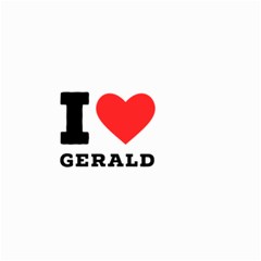 I Love Gerald Small Garden Flag (two Sides) by ilovewhateva